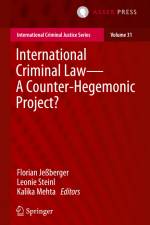 International Criminal Law¿A Counter-Hegemonic Project? af Florian Jeßberger