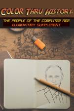 Color Thru History - The People of the Computer Age Elementary Supplement af Faithe F. Thomas