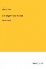 Ein ungarischer Nabob af Moritz Jokai