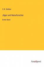 Jäger und Naturforscher af C. W. Webber