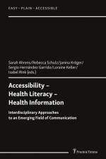 Accessibility ¿ Health Literacy ¿ Health Information af Sarah Ahrens