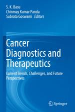 Cancer Diagnostics and Therapeutics af S. K. Basu