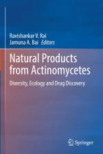 Natural Products from Actinomycetes af Jamuna A. Bai