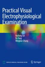 Practical Visual Electrophysiological Examination af Ruifang Sui