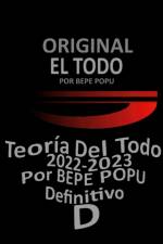 El Todo | Teoría| Por BEPE POPU af Bepe Popu