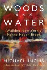 Woods and Water af Michael Inglis