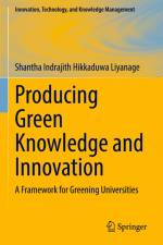 Producing Green Knowledge and Innovation