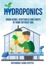 Hydroponics af Sustainable Living Lifestyle