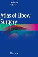 Atlas of Elbow Surgery af Luigi Celli