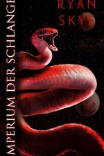 Imperium der Schlange af Ryan Skye