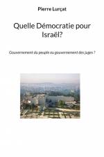 Quelle Démocratie pour Israël? af Pierre Lurçat