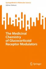 The Medicinal Chemistry of Glucocorticoid Receptor Modulators af Adrian Hobson