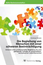 Die Begleitung von Menschen mit einer schweren Beeinträchtigung af Dominique Dätwyler