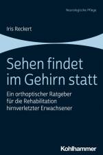 Sehen findet im Gehirn statt af Iris Reckert