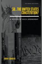 So...The United States Constitution? af Jonah Sanders