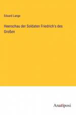 Heerschau der Soldaten Friedrich's des Großen af Eduard Lange