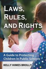 Laws, Rules, and Rights af Kelly Himes Brolly