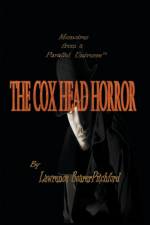 Memoirs from a Parallel Universe; The Cox Head Horror af Lawrence Boarerpitchford