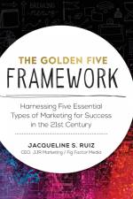 The Golden Five Framework af Jacqueline S. Ruiz