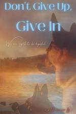 Don't Give Up, Give In af Carol Barbara Boccaccio