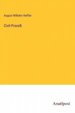 Civil-Proceß af August Wilhelm Heffter