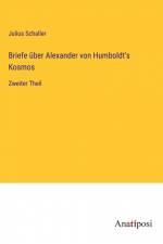 Briefe über Alexander von Humboldt's Kosmos af Julius Schaller