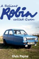 A Reliant Robin called Gwen af Elvis Payne