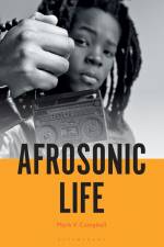 AFROSONIC LIFE af Mark V. Campbell