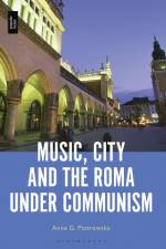MUSIC CITY & THE ROMA UNDER CO af Anna G. Piotrowska