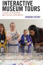 Interactive Museum Tours af Sharon Vatsky