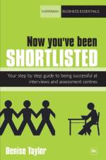 Now You've Been Shortlisted af Denise Taylor