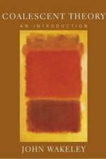 Coalescent Theory af John Wakely