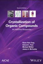 Crystallization of Organic Compounds af Hsien-Hsin (AcrysPharm Tung
