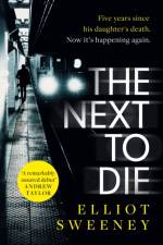 The Next to Die af Elliot F. Sweeney
