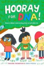 Hooray for DNA! af Pauline Thompson