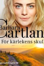 För kärlekens skull af Barbara Cartland