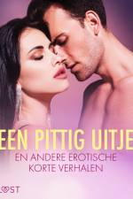 Een pittig uitje en andere erotische korte verhalen af LUST authors