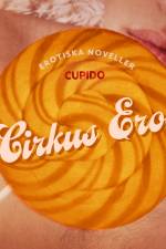 Cirkus Eros - erotiska noveller