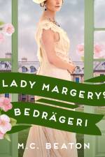 Lady Margerys bedrägeri af M.C. Beaton