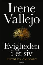 Evigheden i et siv af Irene Vallejo