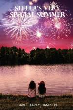 Stella's Very Special Summer af Carol Lunney-Hampson