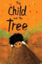 The Child And the Tree af Nohra Bernal