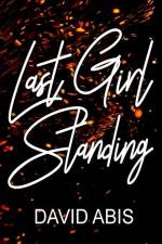 Last Girl Standing af David Abis