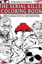 The Serial Killer Coloring Book for Adults af Gabriel England