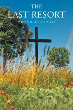 The Last Resort af Peter Elebash