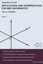 Applications and Interpretation for IBDP Mathematics Book 2 af Stephen Lee
