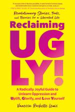 Reclaiming UGLY! af Vanessa Rochelle Lewis