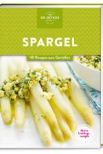 Meine Lieblingsrezepte: Spargel af Oetker