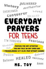 Everyday Prayers for Teens af Lena Toy Pridegon