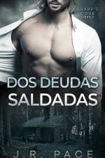 Dos deudas saldadas af J. R. Pace
